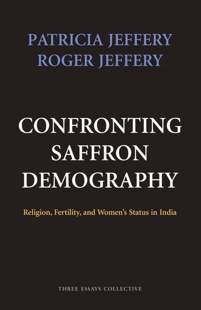 Confronting Saffron Demography: Religion, Fertility, and Women's Status in India
