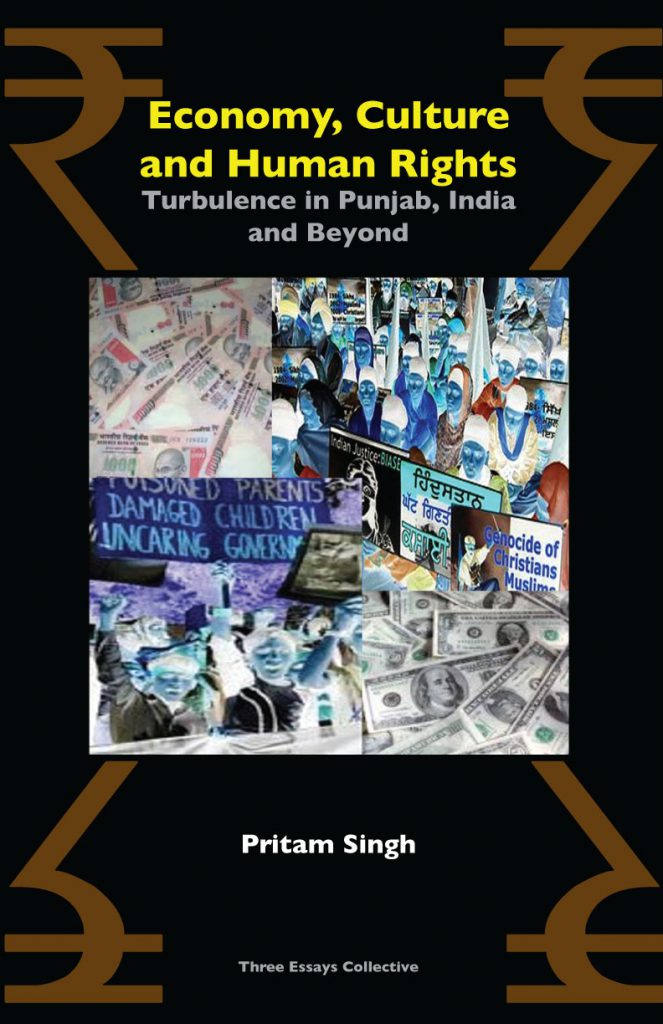 Economy, Culture and Human Rights: Turbulence in Punjab, India and Beyond