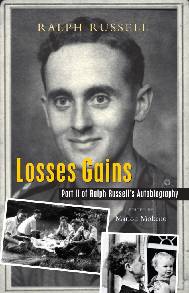 Losses Gains: The Autobiography of Ralph Russell. The Middle Years