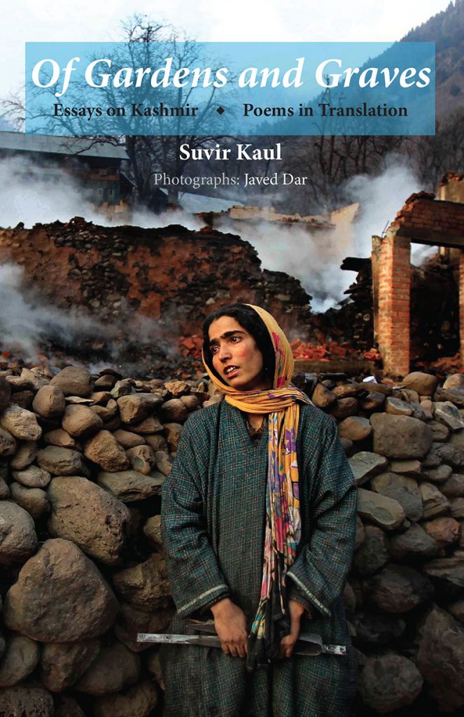 Of Gardens and Graves: Essays on Kashmir | Poems in Translation