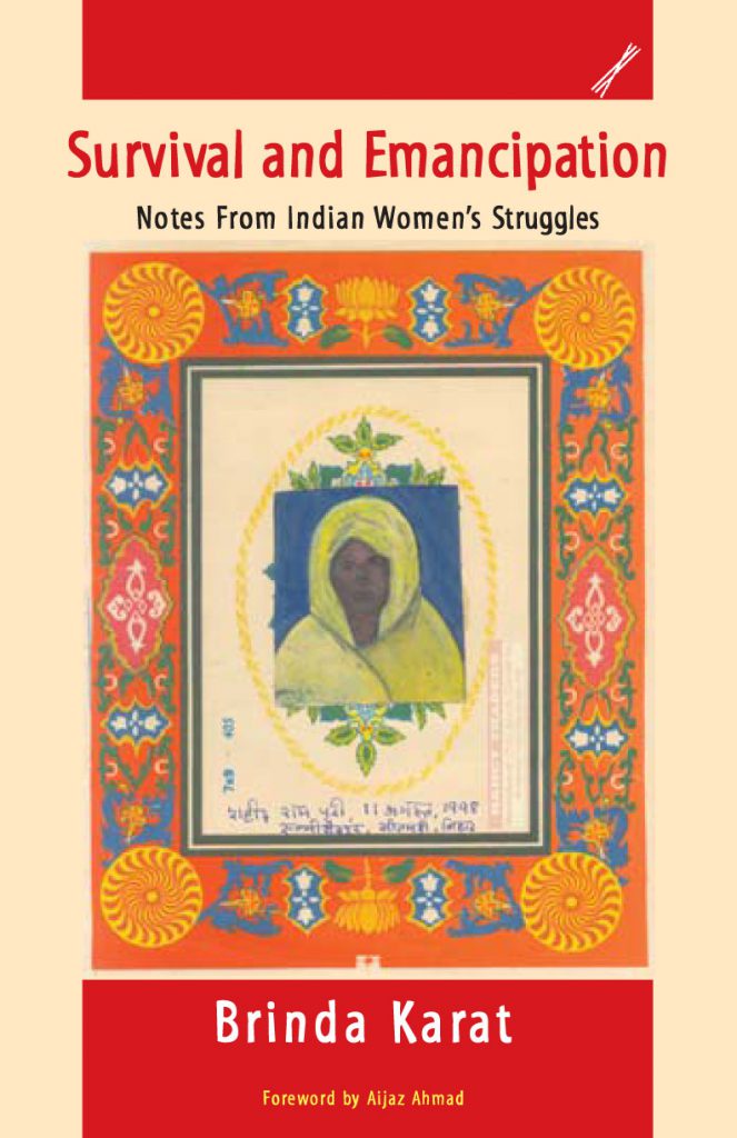 Survival and Emancipation: Notes from Indian Women's Struggles